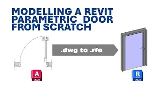How to Create a Parametric Door in Revit | .dwg to .rfa Tutorial