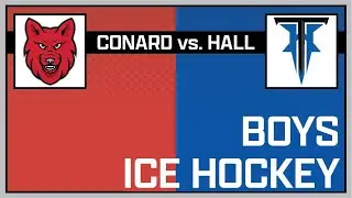 Varsity Boys Ice Hockey Conard vs Hall - January 10, 2026