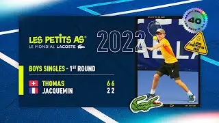 Les Petits As 2022 | Boys 1st Round | Flynn Thomas vs. Gabriel Jacquemin