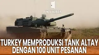 Turkey Memproduksi Tank Altay Dengan 100 Unit Pesanan