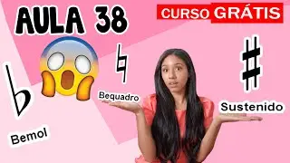 Sinais de alteração ( sustenido, bemol, bequadro ) - Aula 38 - JG Organista