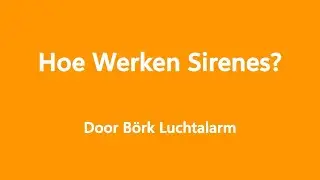 Hoe Werken Sirenes? (English subtitles included!)