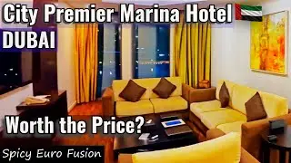 City Premier Marina Hotel, Review | Dubai 🇦🇪
