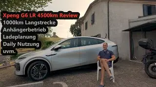 XPENG G6 Langzeit-Review: 4.500 km, Bergtour, Xpilot, Verbrauch & echte Alltagserfahrung