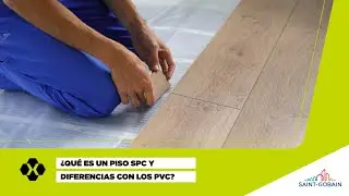 &iquest;Qu&eacute; es un piso SPC y diferencias con los PVC?