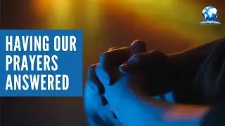 Having Our Prayers Answered | A World Evangel LIVE! Replay