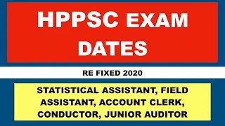 HPSSC Exam Dates 2020 | Re fixed Exam Dates 2020 | HPPSC Exam Schedule | New Exam Date |
