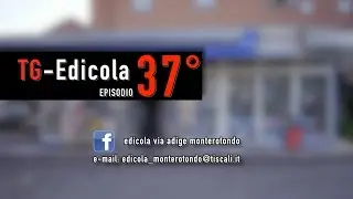 Tg Edi 37 Uscite dal 16 al 29 Febbraio