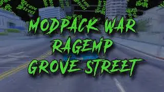modpack war grove street | BHOOD RAGEMP | r0resh