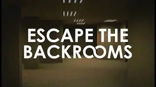 Escape The Backrooms - Nuevo Update  (En Vivo)