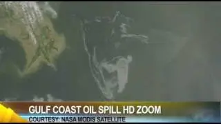 Gulf Coast Oil Spill HD zoom & maps