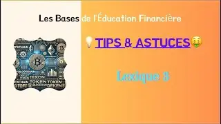 Lexique 3 (pour novice, EXPERT) des Termes de la Crypto-monnaie #crytpo #blockchain #learning #dex