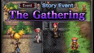 All Cutscenes - The Gathering - FFBE Story Event - Final Fantasy Brave Exvius