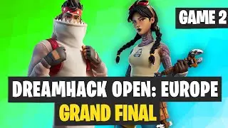 Fortnite DreamHack OPEN GRAND FINAL EU Game 2 Highlights