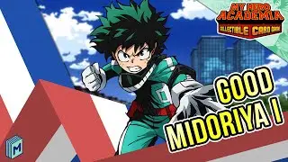 GOOD IZUKU MIDORIYA I! - My Hero Academia CCG Deck Tech