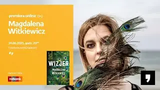 Magdalena Witkiewicz - PREMIERA ONLINE