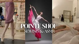 POINTE SHOE SEWING + ASMR *relaxing* 🩰✨