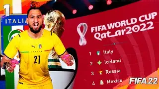 FIFA World Cup 2022 Qatar в FIFA 22 ИТАЛИЯ - ВЕСЬ ГРУППОВОЙ ЭТАП - РОССИЯ МЕКСИКА ИСЛАНДИЯ #1