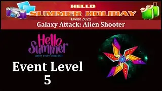 Galaxy Attack: Alien Shooter | Hello Summer Event 2021 | New Event Level 5 | By Apache Gamers