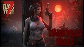 Surviving the Apocalypse in 7 Days to Die: Darkness Falls Mod #7
