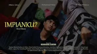 Impianku? (MENDADAK CINEMA PRESENT)