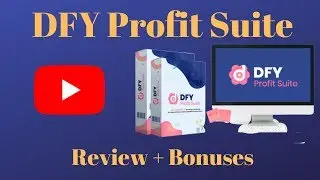 DFY Profit Suite Review + Bonuses (Everything You Need)