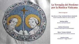 La Tovaglia del Perdono per la Basilica Vaticana - Mercoledì 31 Gennaio 2024