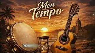 Meu Tempo | Pagode Reflexivo Brasileiro | Clipe Oficial