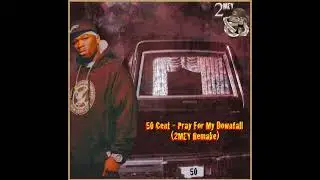 50 Cent - Pray For My Downfall (2MEY Remake)