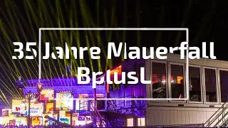 BplusL beim Event &bdquo;35 Jahre Mauerfall&ldquo; in Berlin | Event-Videografie