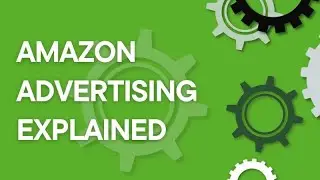 What is Amazon Advertising? Basic overview & important concepts (Amazon PPC tutorial) (2025)