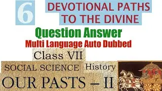 6. Devotional Paths to the Divine (Question Answer) | Class 7 Social Science History