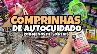 Comprinhas de Autocuidado por Menos de 50 Reais Passei em Várias Lojinhas e Valeu Muito a Pena 🛍️✨