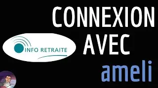 Compte RETRAITE avec AMELI, comment se connecter &agrave; son assurance retraite avec son compte Ameli