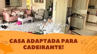 CASA ADAPTADA PARA CADEIRANTE!! #reforma #acessibilidade #deficientefisico