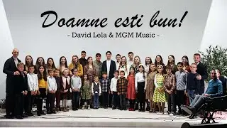 Doamne ești bun! - David Lela & MGM Music