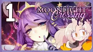 MeliZ Plays:  Moonlight Crossing [P1]