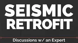 What is a Seismic Retrofit in Southern California - Discussions w/ an Expert Dalinghaus Construction