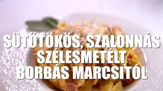 Sütőtökös, szalonnás szélesmetélt Borbás Marcsi konyhájából