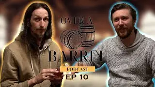 Over a Barrel Ep 10: Travel, Four loco, and making a horror staring Bert and Ernie