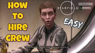 Starfield Hire Crew - How to Hire People - Buy Crew Members for Your Outpost and Ship - Easy