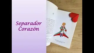 Tutorial: C&oacute;mo hacer un &hearts;️ SEPARADOR en forma de CORAZ&Oacute;N &hearts;️