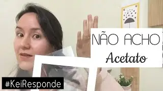 NÃO ACHO Acetato para fazer as Caixinhas, E AGORA? #KeiResponde
