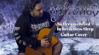 DISSECTION - No Dreams Breed In Breathless Sleep | Guitar Cover