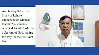 Pakistani Church gets its first 'Servant of God'