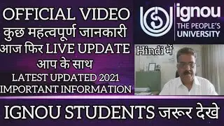 ALL NEW NOTIFICATIONS FOR IGNOU STUDENTS | JUNE EXAM 2021| RE REGISTRATION| EXAM FORM | ASSIGNMENT