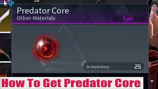 How To Get Predator Core Palworld Feybreak