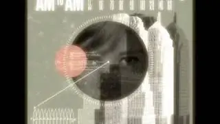 AM to AM - 