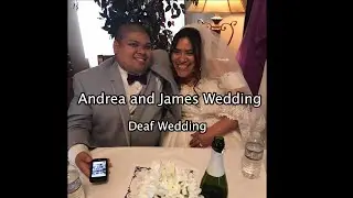 Andrea and James Deaf Wedding