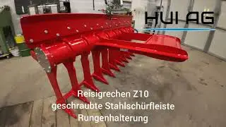 Reisigrechen Ausf&uuml;hrungen Hui AG